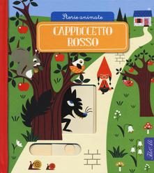 Cappuccetto Rosso. Storie animate.