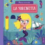 La sirenetta. Storie animate.