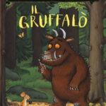 Il Gruffalò.