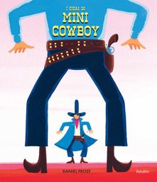 I guai di mini cowboy.