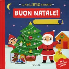 Buon Natale! Il mio libro animato.