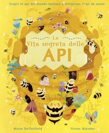 La vita segreta delle api