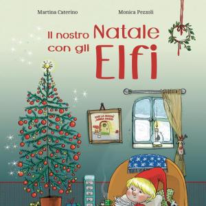 Il nostro Natale con gli elfi