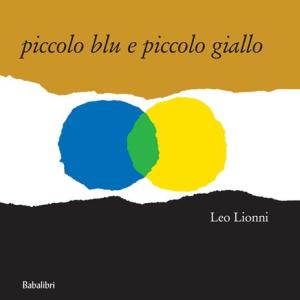 Piccolo blu e piccolo giallo. Babalibri in musica