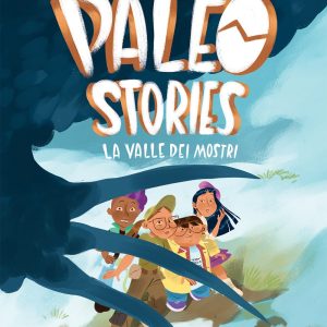 La valle dei mostri. Paleo stories